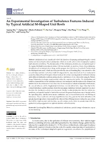 An Experimental Investigation of Turbulence Features Induced by Typical Artificial M-Shaped Unit Reefs
