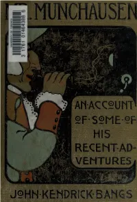Mr. Munchausen; Being a True Account of Some of the Recent Adventures