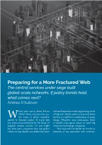 Preparing for a More Fractured Web the Central Services Under Siege Built Global-Scale Networks