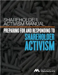 PREPARING for and RESPONDING to SHAREHOLDER ACTIVISM for More Information, Contact