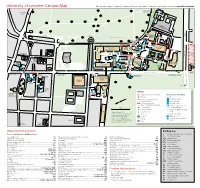 University of Leicester Campus Map Use Our Online Map to Explore the Campus Before You Leave and to Find Your Location When You Arrive