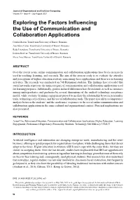 Exploring the Factors Influencing the Use of Communication and Collaboration Applications