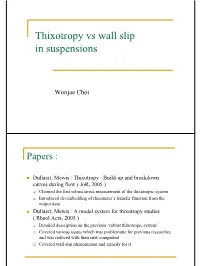 Thixotropy Vs Wall Slip in Suspensions