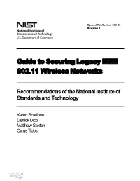 Guide to Securing Legacy IEEE 802.11 Wireless Networks