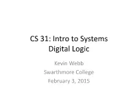 Intro to Systems Digital Logic