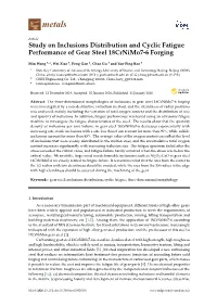 Study on Inclusions Distribution and Cyclic Fatigue Performance of Gear Steel 18Crnimo7-6 Forging