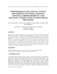PERFORMANCE ANALYSIS of CNTFET and MOSFET FOCUSING CHANNEL LENGTH, CARRIER MOBILITY and BALLISTIC CONDUCTION in HIGH SPEED SWITCHING Md