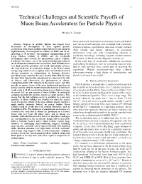 Technical Challenges and Scientific Payoffs of Muon Beam Accelerators for Particle Physics