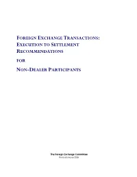 Foreign Exchange Transactions: Execution to Settlement Recommendations