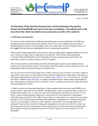 Overview of the Invention Process from a Patent Attorney’S Perspective Please Read This BEFORE You Come in for Your Consultation