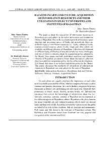 RAJASTHANI ARTS and CULTURE: ACQUISITION of INFORMATION RESOURCES and THEIR UTILIZATION in SELECT UNIVERSITIES and INSTITUTES of RAJASTHAN Miss