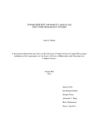 TOWARD EFFICIENT and ROBUST LARGE-SCALE STRUCTURE-FROM-MOTION SYSTEMS Jared S. Heinly a Dissertation Submitted to the Faculty Of