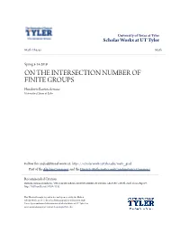 ON the INTERSECTION NUMBER of FINITE GROUPS Humberto Bautista Serrano University of Texas at Tyler
