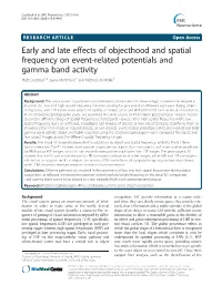 Early and Late Effects of Objecthood and Spatial Frequency on Event-Related Potentials and Gamma Band Activity