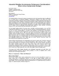 Industrial Vibration Accelerometer Performance Considerations: Shear Versus Compression Designs