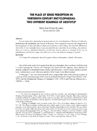 The Place of Sense Perception in Thirteenth-Century Encyclopaedias: Two Different Readings of Aristotle∗