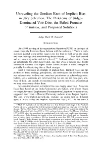 Unraveling the Gordian Knot of Implicit Bias in Jury Selection: the Problems of Judge- Dominated Voir Dire, the Failed Promise of Batson, and Proposed Solutions
