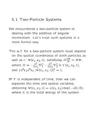 5.1 Two-Particle Systems