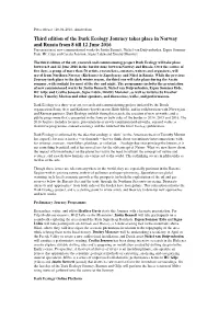 Third Edition of the Dark Ecology Journey Takes Place in Norway And
