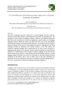 A Critical Review of the Interactionist Approach to Second Language Acquisition