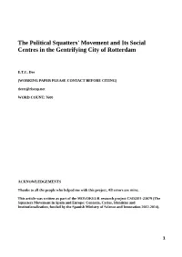 The Political Squatters' Movement and Its Social Centres in the Gentrifying City of Rotterdam