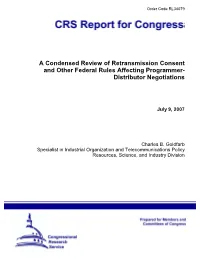And Other Federal Rules Affecting Programmer-Distributor Negotiations