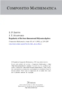 Regularity of the Four Dimensional Sklyanin Algebra Compositio Mathematica, Tome 83, No 3 (1992), P
