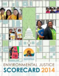 2014 Environmental Justice Scorecard 2 Championing Solutions to the Environmental Health and Climate Change Issues Facing Working Class Communities of Color