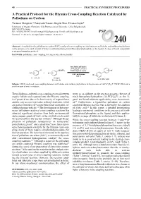A Practical Protocol for the Hiyama Cross-Coupling Reaction