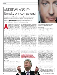 ANDREW LANSLEY Unlucky Or Incompetent? Many Doctors Will Have Been Pleased by Andrew Lansley’S Departure from the Health Department in the Government Reshuffle