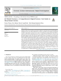 Iot Botnet Forensics: a Comprehensive Digital Forensic Case Study on Mirai Botnet Servers