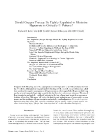 Should Oxygen Therapy Be Tightly Regulated to Minimize Hyperoxia in Critically Ill Patients?