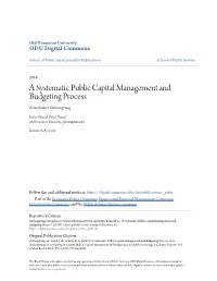 A Systematic Public Capital Management and Budgeting Process Arwiphawee Srithongrung