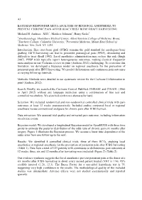 A1 BAYESIAN RESPONDER META-ANALYSIS of REGIONAL ANESTHESIA to PREVENT CHRONIC PAIN AFTER ILIAC CREST BONE GRAFT HARVESTING Micha