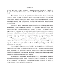 ABSTRACT PÉREZ, DAMARIS ESTHER. Synthesis, Characterization and Reactivity of Rhenium(III) Complexes for Catalytic, Stoichiomet
