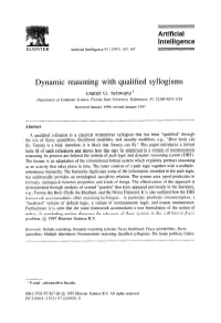 Artificial Intelligence Dynamic Reasoning with Qualified Syllogisms