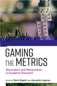 Gaming the Metrics Infrastructures Series Edited by Geoffrey C