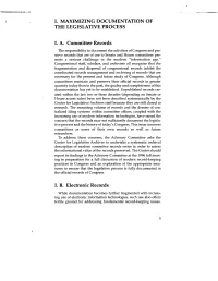 I. Maximizing Documentation of the Legislative Process