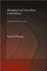 Metaphor and Literalism in Buddhism: the Doctrinal History of Nirvana