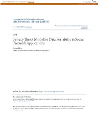 Privacy Threat Model for Data Portability in Social Network Applications Stefan Weiss Johann Wolfgang Goethe-University, Stefan.Weiss@M-Chair.Net