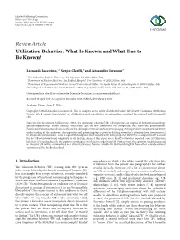Utilization Behavior: What Is Known and What Has to Be Known?