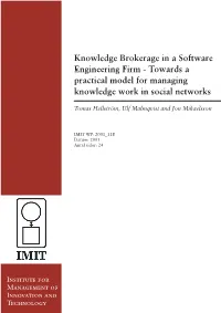 Knowledge Brokerage in a Software Engineering Firm - Towards a Practical Model for Managing Knowledge Work in Social Networks