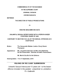'NO CASE' SUBMISSION Unlawful Sexual Intercourse-13 Years Old - Is the Lesser Offence Included in the Greater - Prejudicial Vs