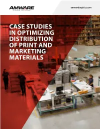 Optimizing Distribution of Print and Marketing Materials Introduction