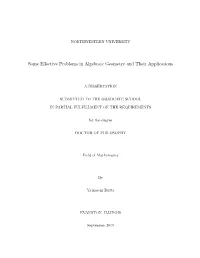 Some Effective Problems in Algebraic Geometry and Their Applications