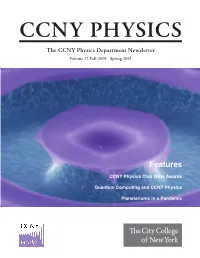 The CCNY Physics Department Newsletter Volume 12 Fall 2019 - Spring 2021