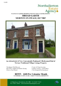Broad Garth Morton on Swale, Dl7 9Rf