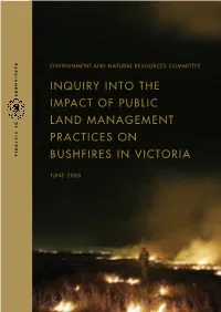Inquiry Into the Impact of Public Land Management Practices on Bushfires in Victoria