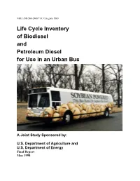 Life Cycle Inventory of Biodiesel and Petroleum Diesel for Use in an Urban Bus