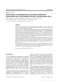 Maintenance of Spermatogenesis in Hypogonadotropic Hypogonadal